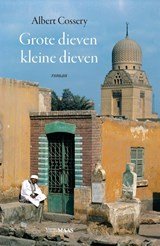 Waar kleine dieven groot in zijn