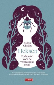 Heksen. Eerherstel voor de vrouwelijke rebel