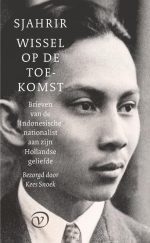 Brieven aan zijn Mieske, een waar revolutionair